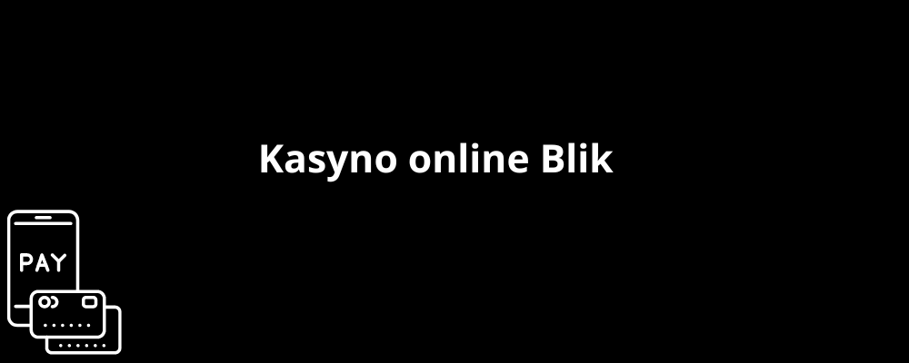 Kasyno online Blik