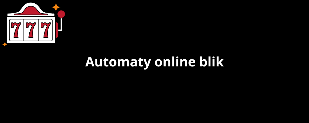 Automaty online blik